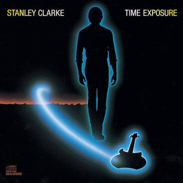 Stanley Clarke - Time Exposure (CD) Image