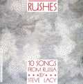 Steve Lacy - Rushes - 10 Songs From Russia (CD) Image