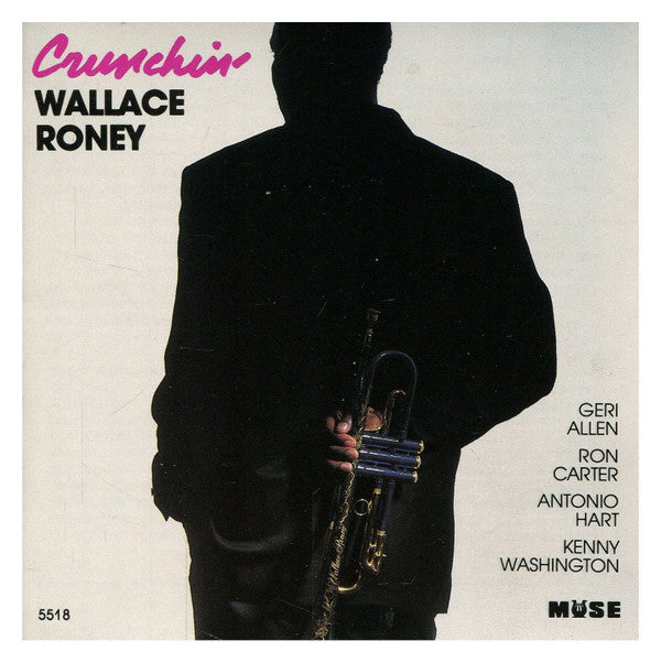 Wallace Roney - Crunchin' (CD) Image