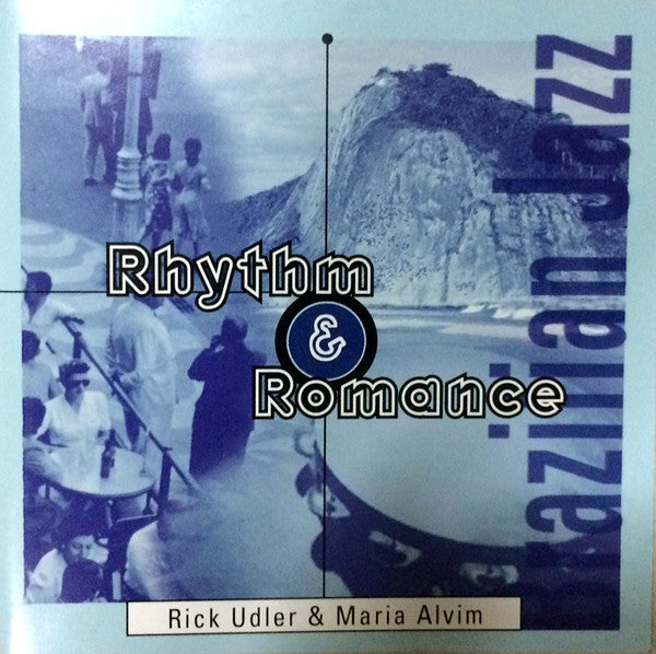 Rick Udler & Maria Alvim - Rhythm & Romance (CD) Image