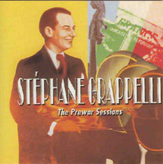 StÃ©phane Grappelli - The Prewar Sessions (CD) Image