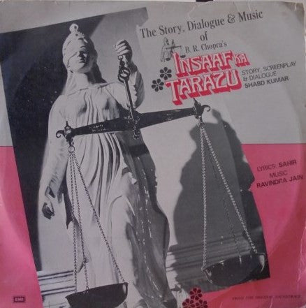 Ravindra Jain, Sahir Ludhianvi - The Story, Dialogue & Music Of Insaaf Ka Tarazu (Vinyl) (2 LP) Image