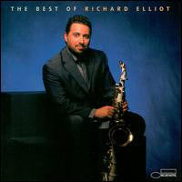 Richard Elliot - The Best Of Richard Elliot (CD) Image