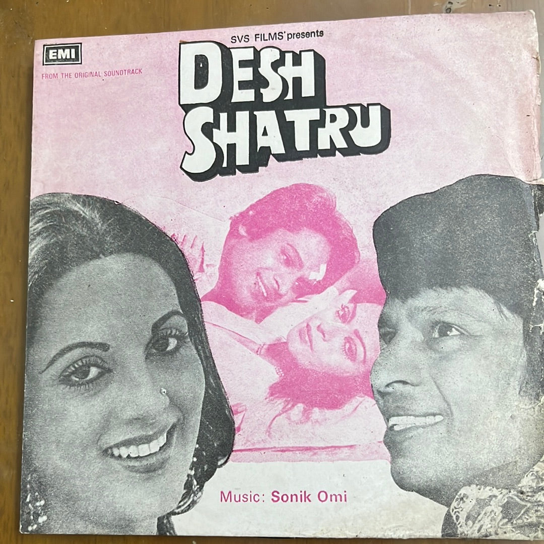 Sonik Omi - Desh Shatru (45-RPM)