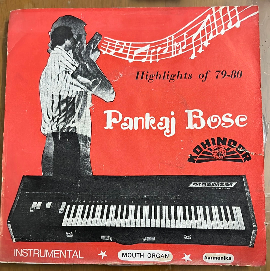 Pankaj Bose - Highlights of 79-80 (45-RPM)