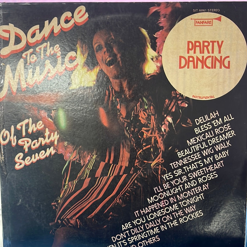 Various - Dance to the music - Of the party seven (Vinyl)